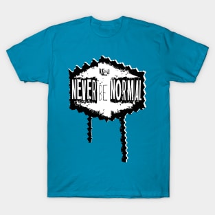 Never Be Normal Throwback T-Shirt